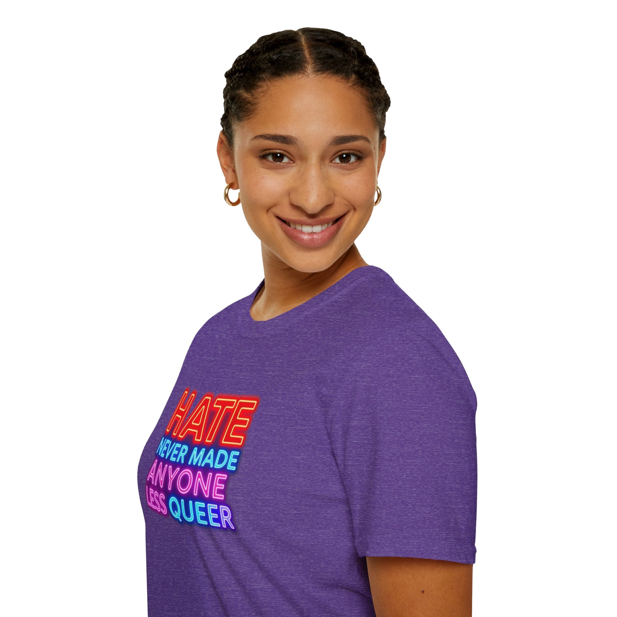 LGBTQ+ Pride Unisex T-Shirt - "Hate Never Made Anyone Less Queer" & "We All Belong" Design