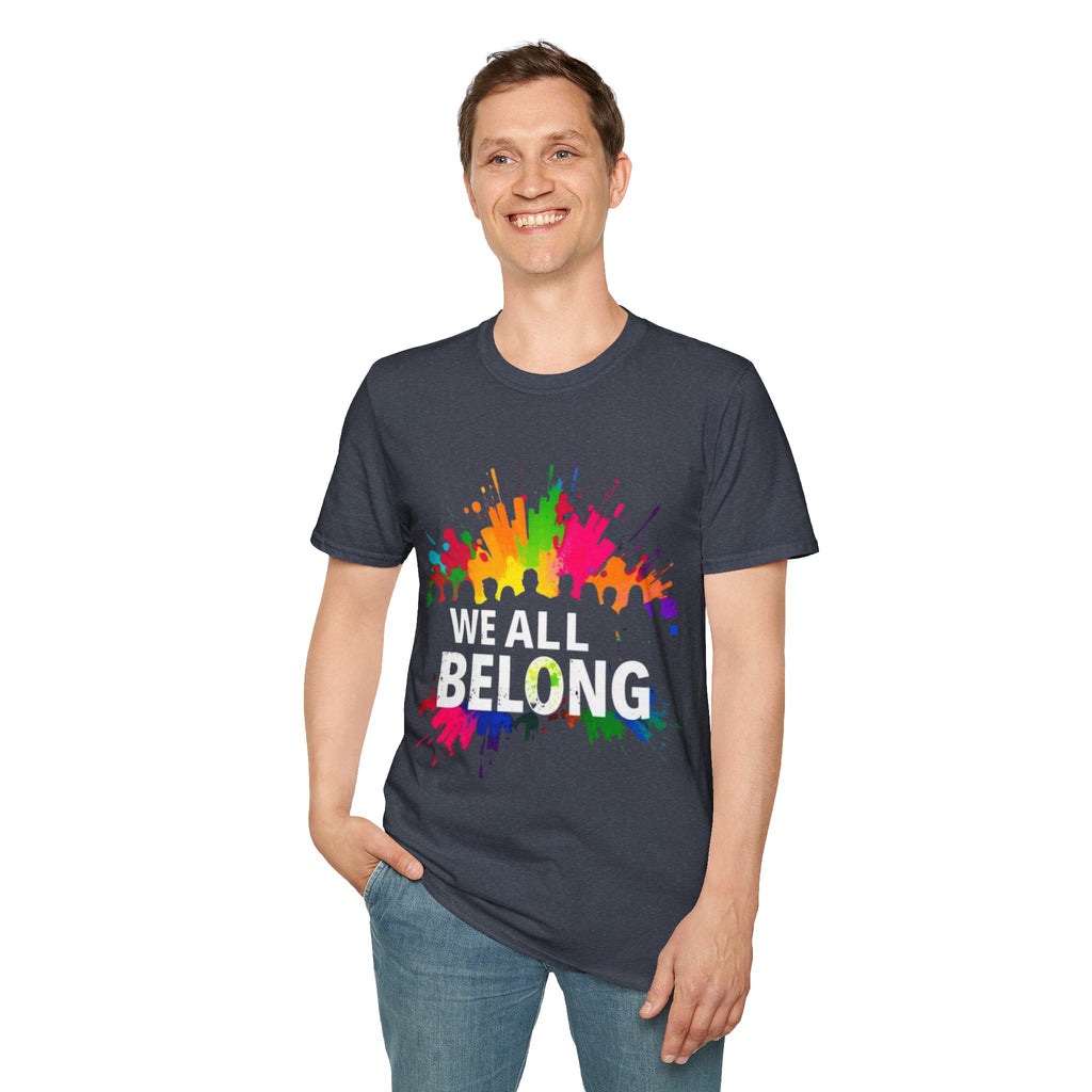 Unisex Softstyle T-Shirt - 'We All Belong"