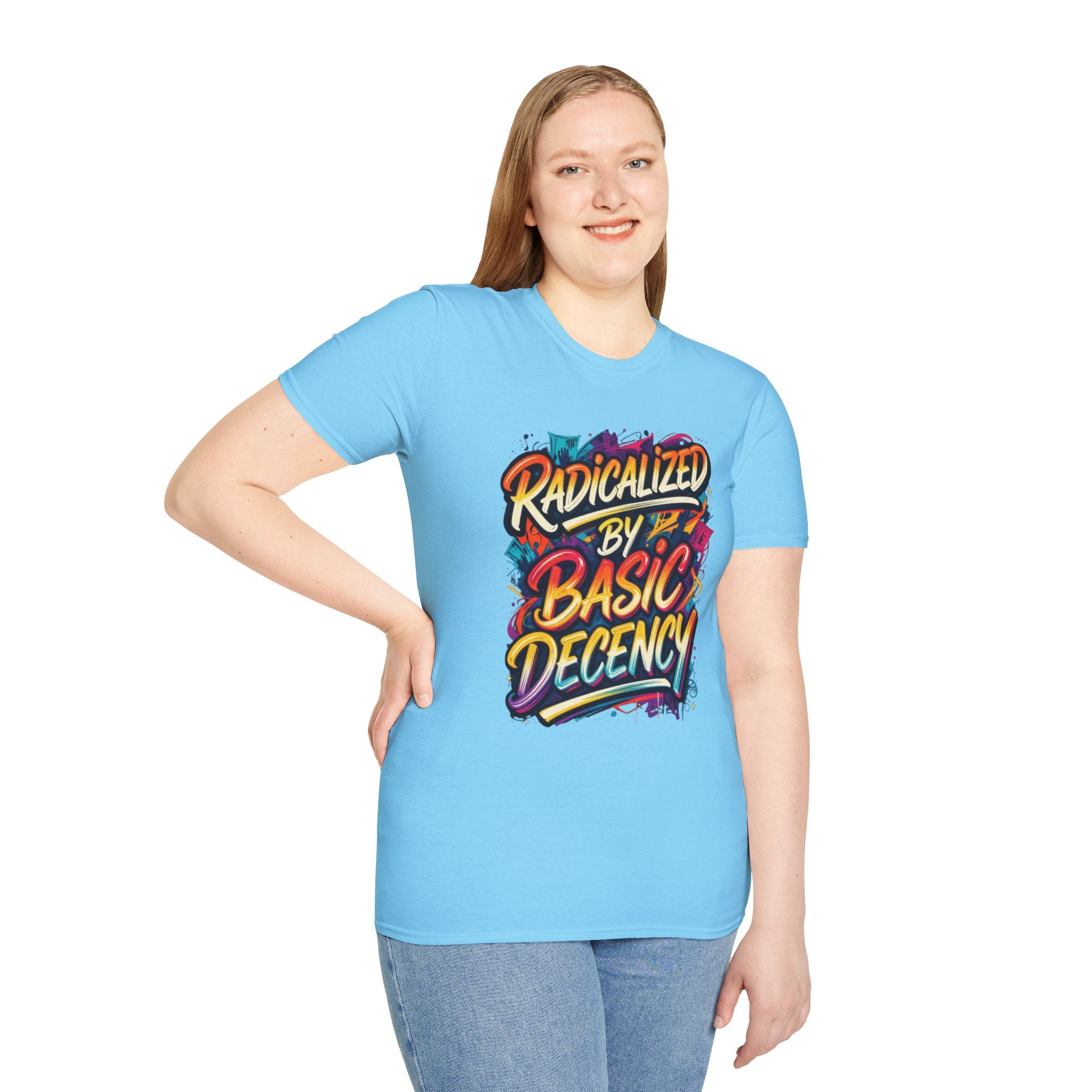 Radicalized by Basic Decency T-Shirt Colorful Graffiti Typography