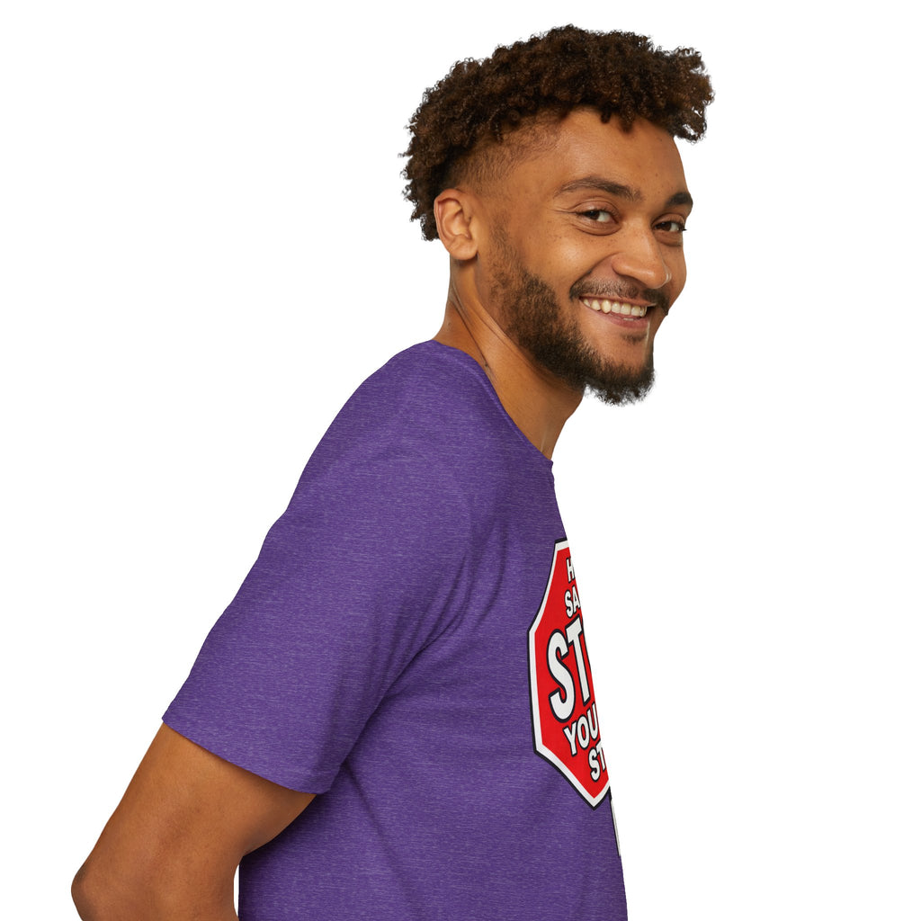 He Said Stop T-Shirt - Consent Awareness