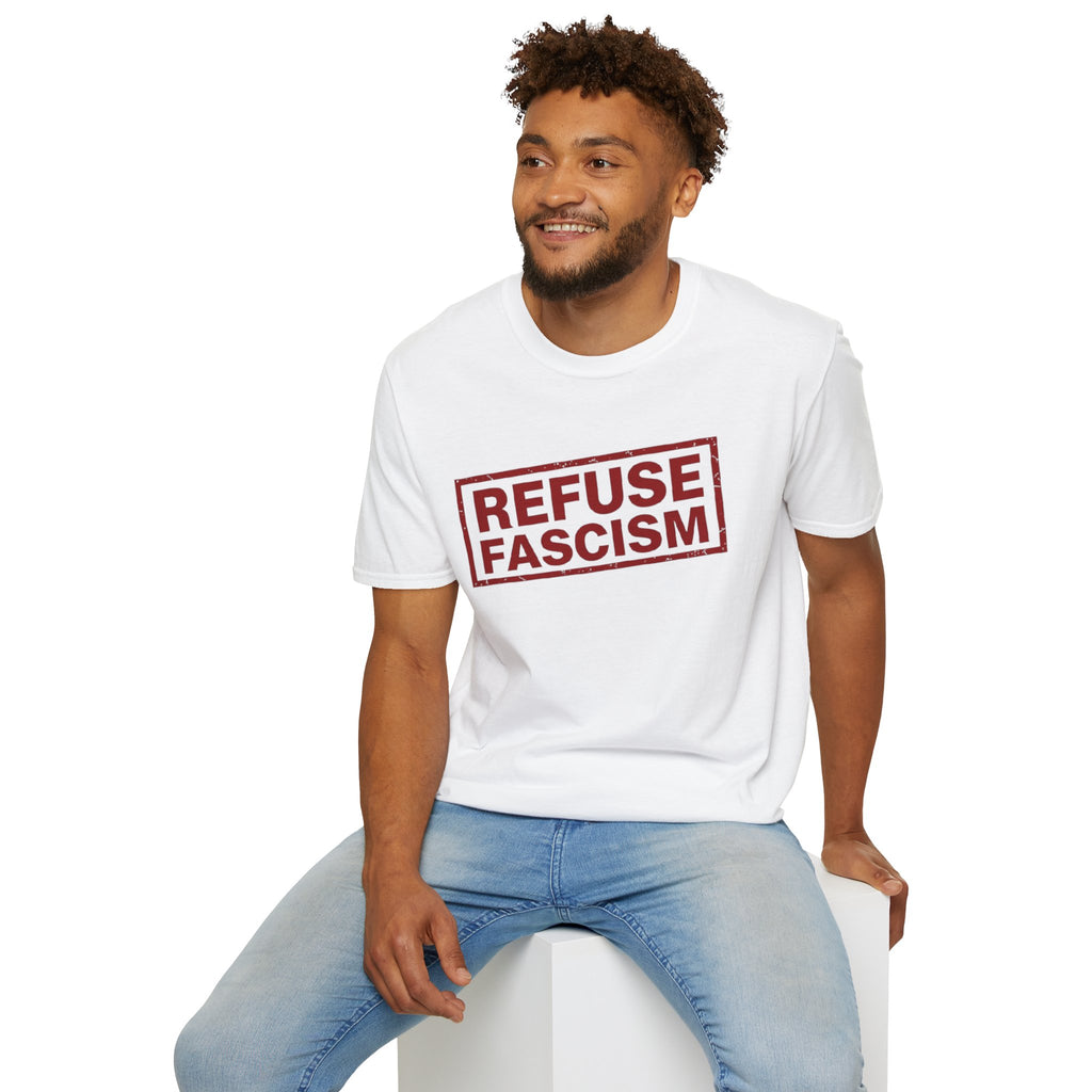 Refuse Fascism Tee — Political Protest Graphic T-Shirt