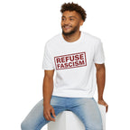 Refuse Fascism Tee — Political Protest Graphic T-Shirt