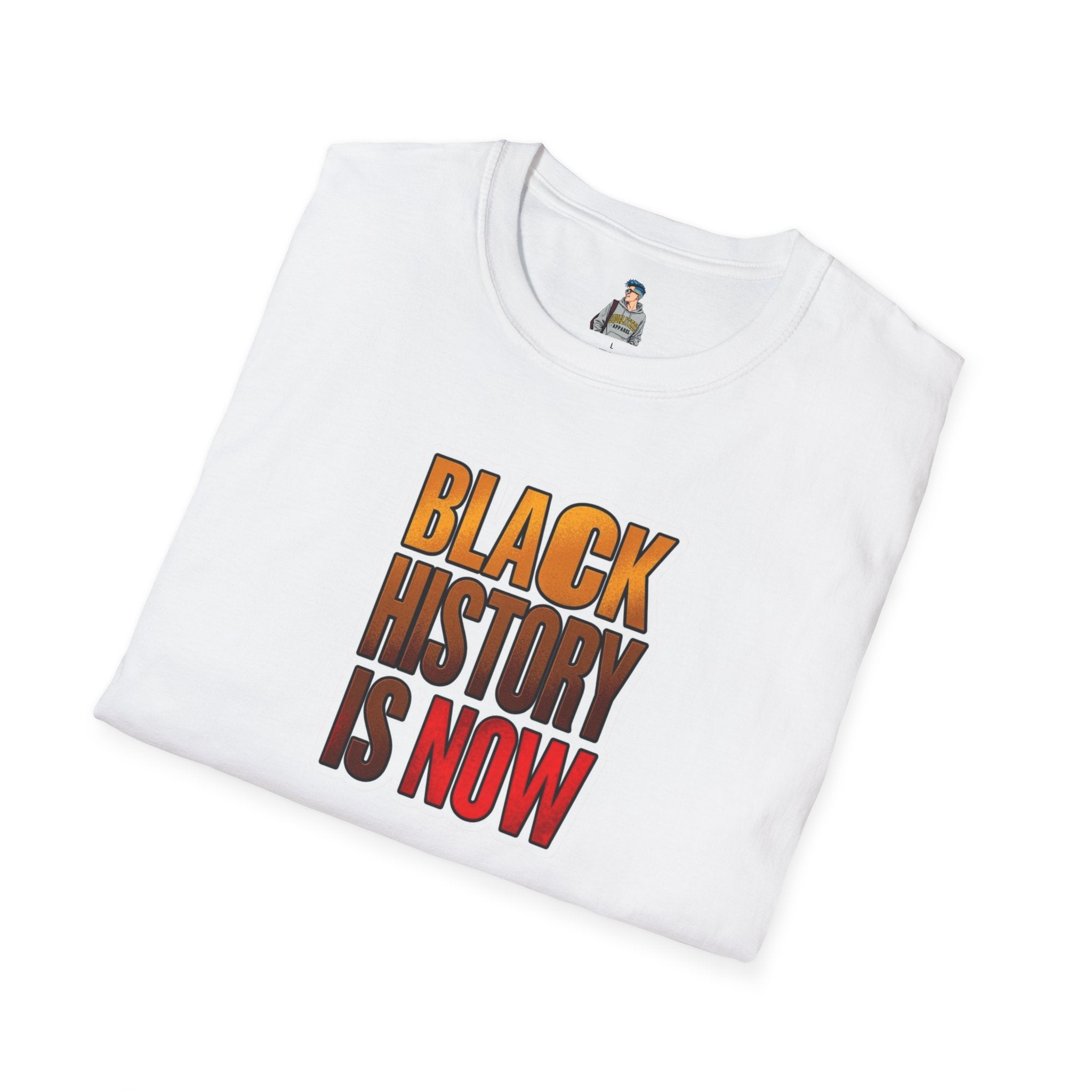 Unisex Softstyle T-Shirt - "Black History is Now" Inspirational Tee