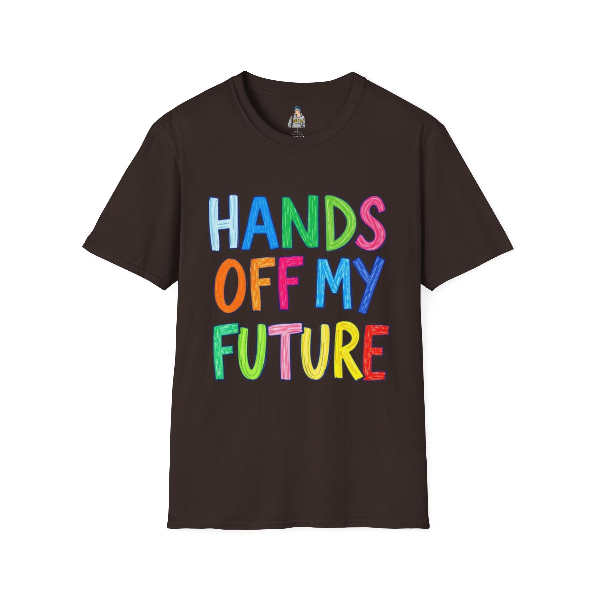 HANDS OFF MY FUTURE Political Statement T-Shirt