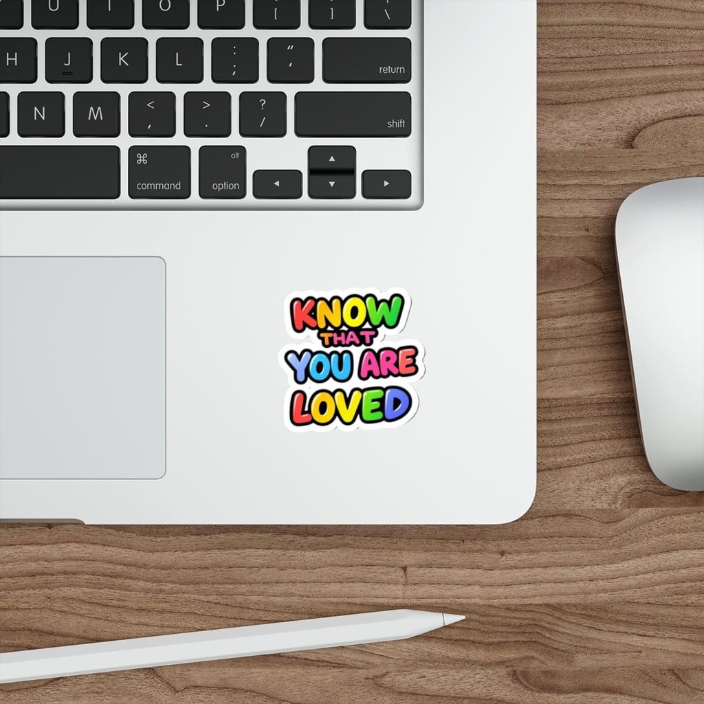 Die-Cut Stickers - Know That You Are Loved