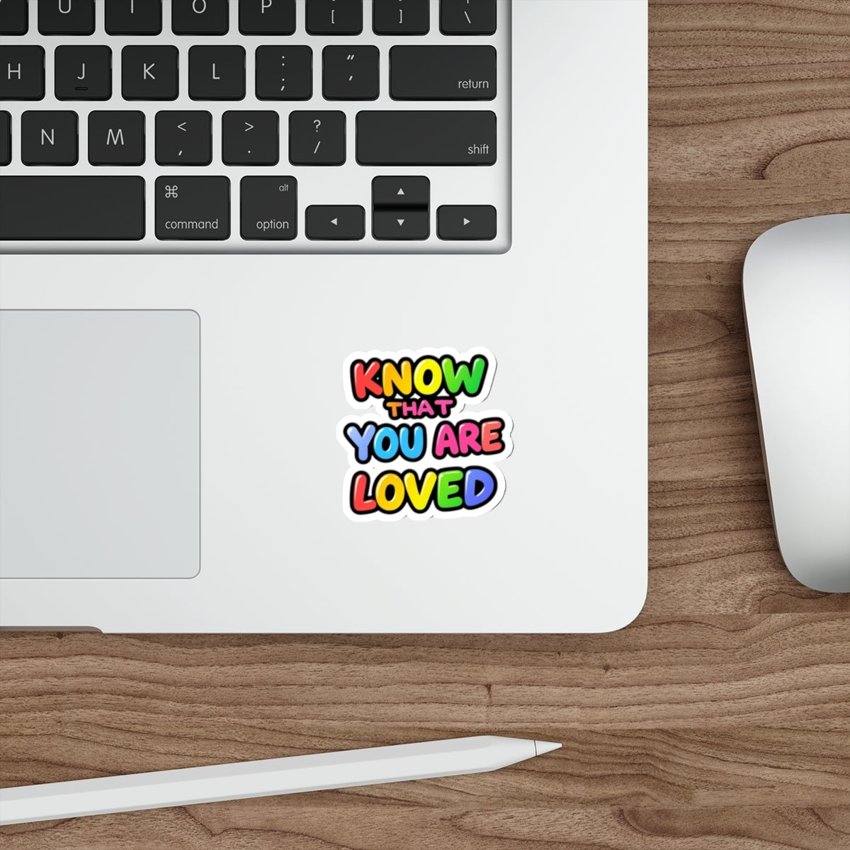 Die-Cut Stickers - Know That You Are Loved