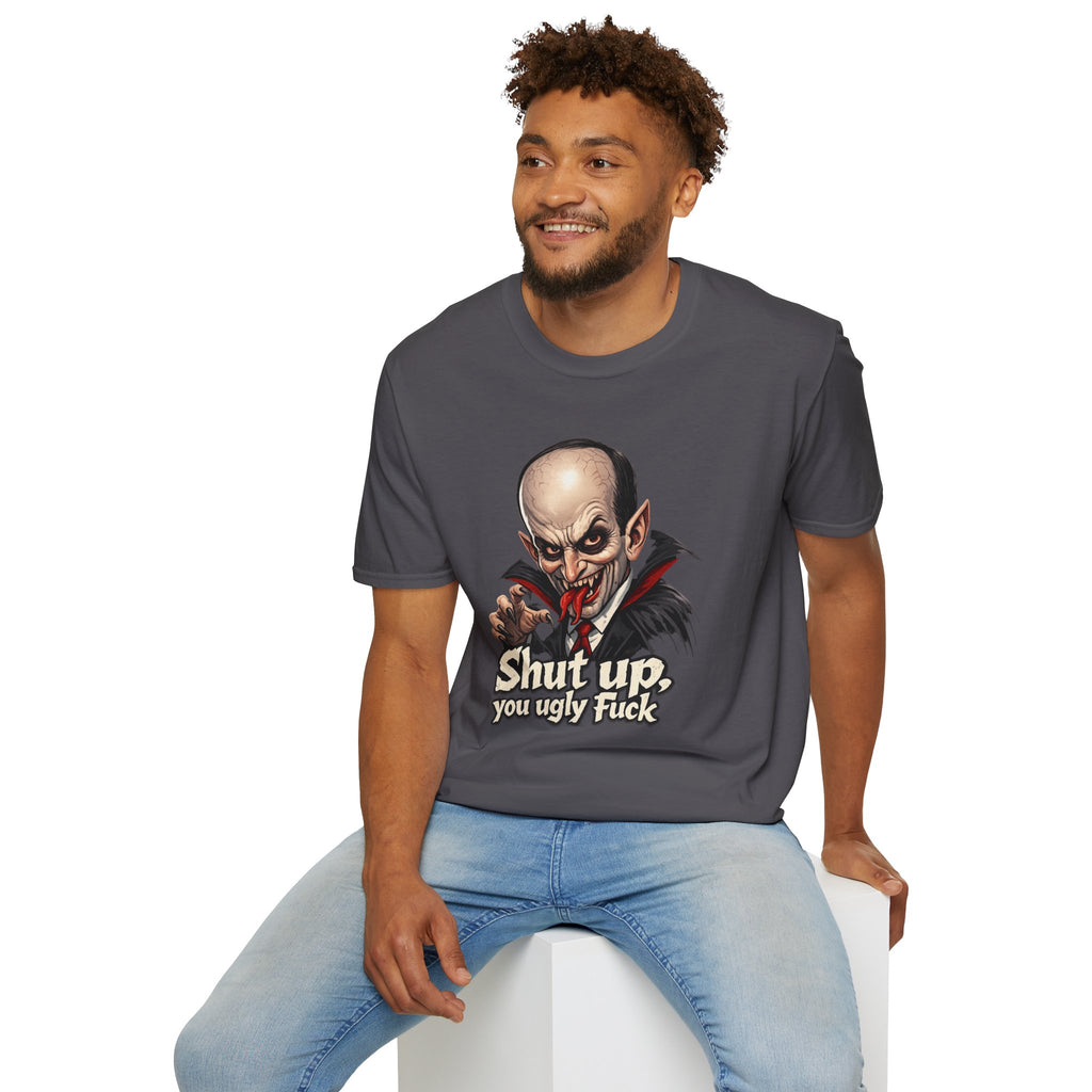 “Shut up, you ugly fuck” Funny graphic tee