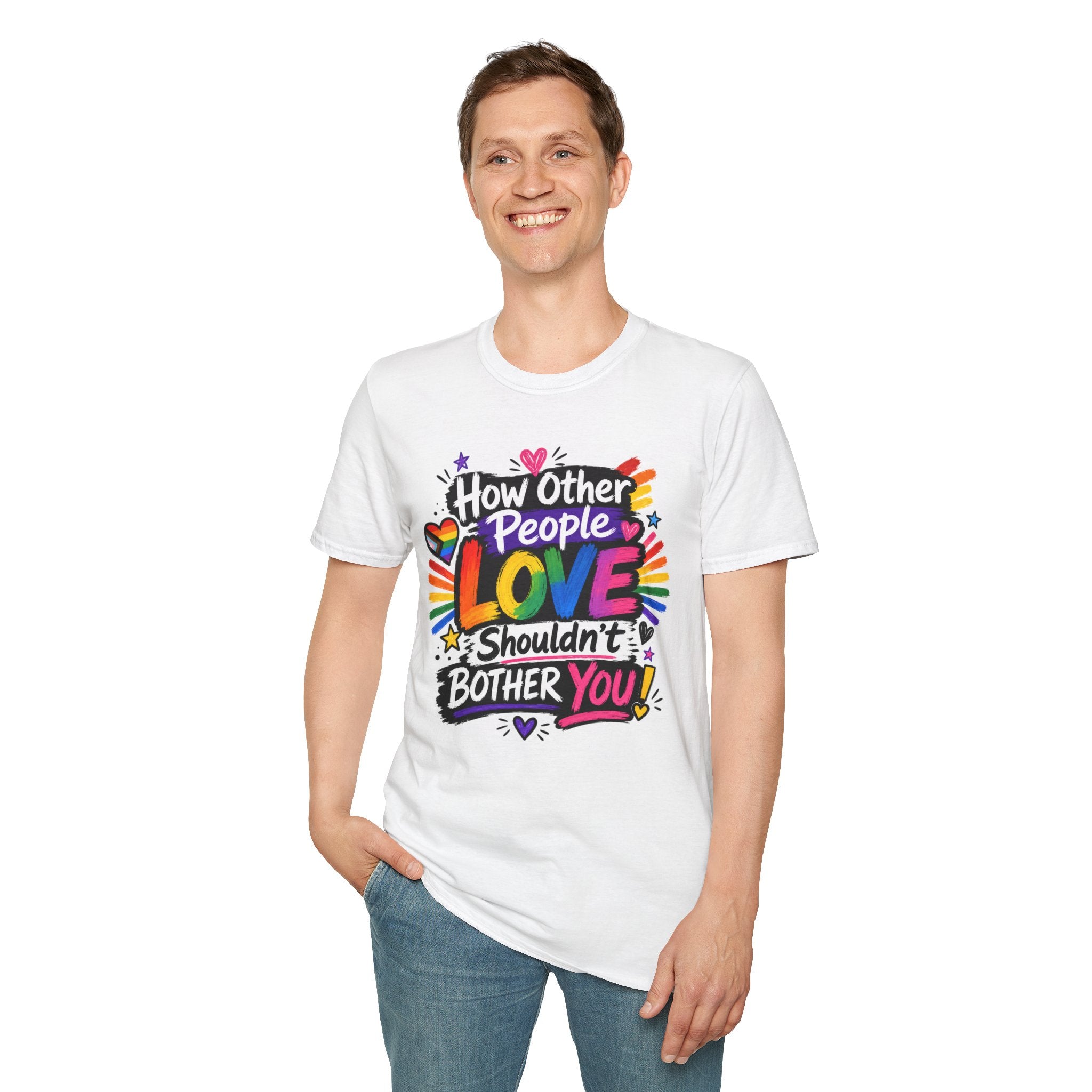 How Other People Love Rainbow T-Shirt — Inspirational LGBTQ+ Pride Tee