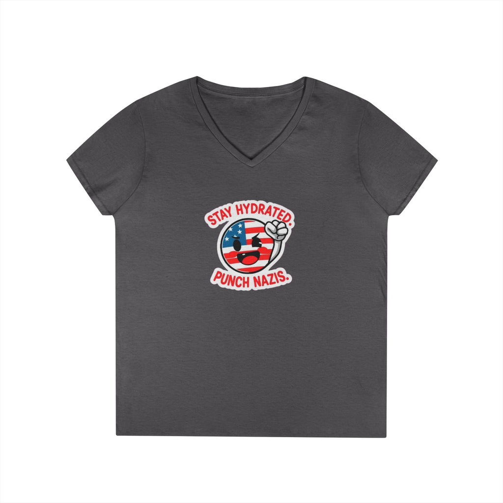 Stay Hydrated Punch Nazis V-Neck T-Shirt - Protest against Fascism Message Tee for Activists