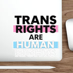 Die-Cut Stickers - TRANS RIGHTS ARE HUMAN RIGHTS