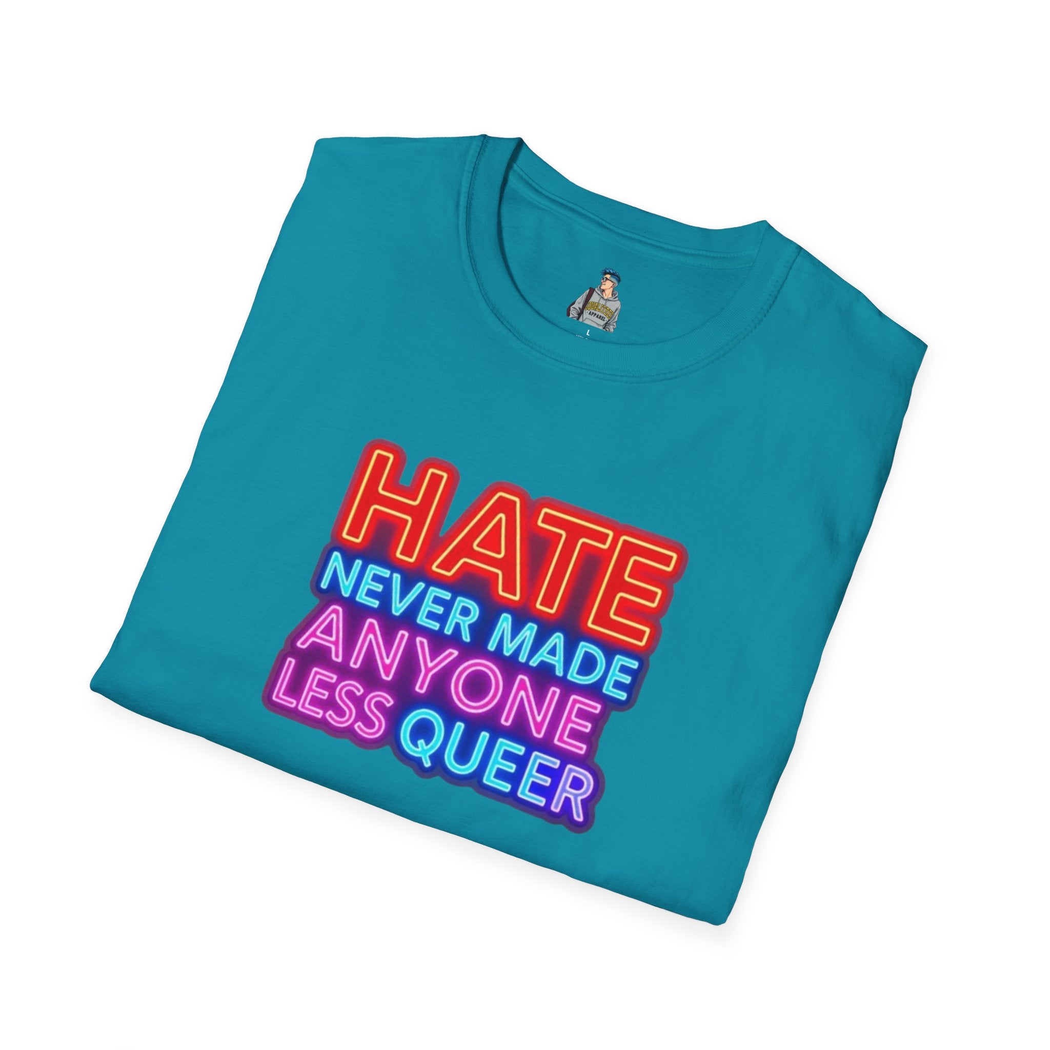 LGBTQ+ Pride Unisex T-Shirt - "Hate Never Made Anyone Less Queer" & "We All Belong" Design