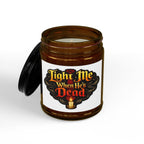 Soy Candle — "Light Me When He's Dead" Scented Jar (4oz & 9oz)
