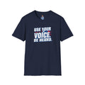 Use Your Voice T-shirt