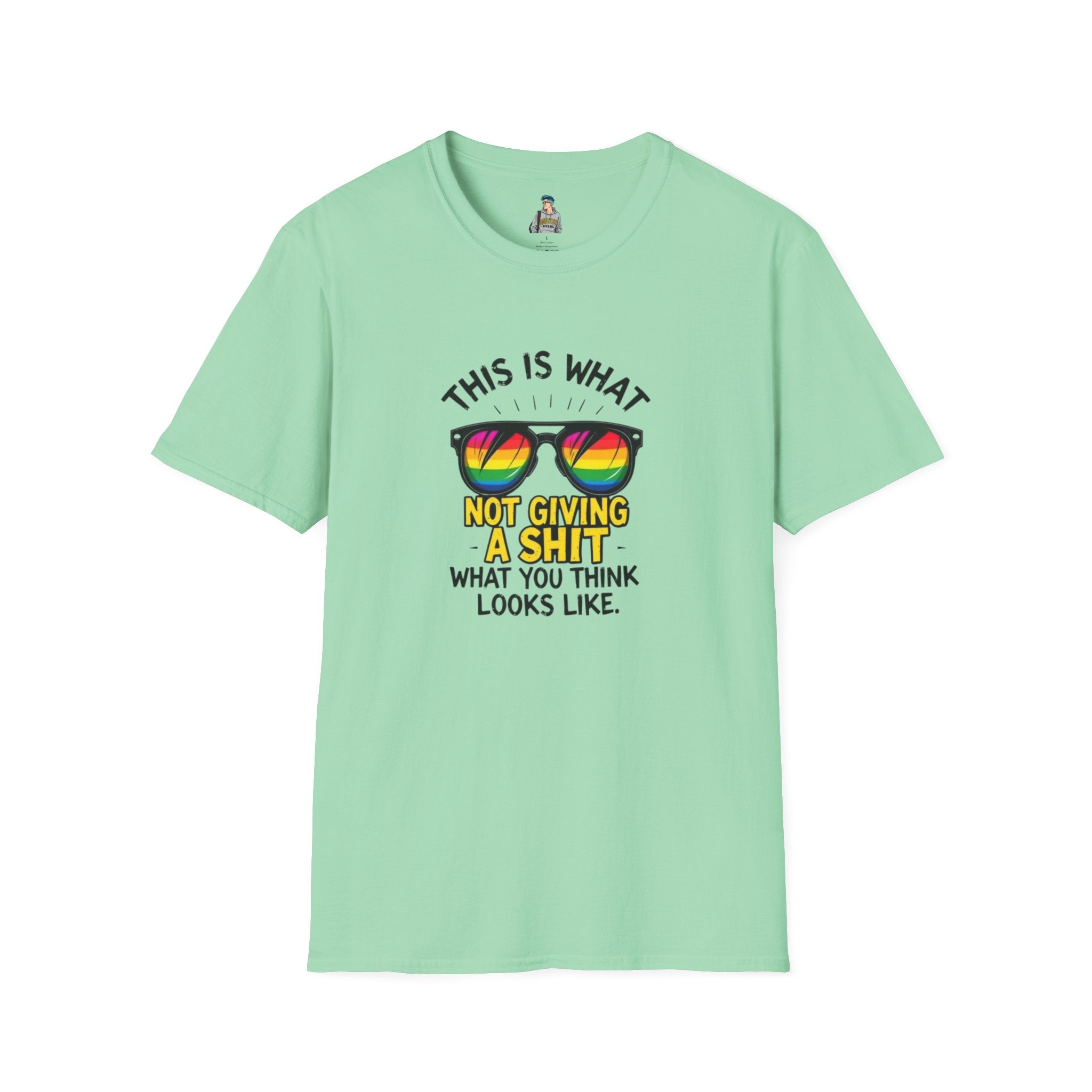 Pride Sunglasses Unisex T-Shirt - 'This Is What Not Giving a Sh*t What You Think Looks Like'