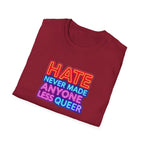 LGBTQ+ Pride Unisex T-Shirt - "Hate Never Made Anyone Less Queer" & "We All Belong" Design