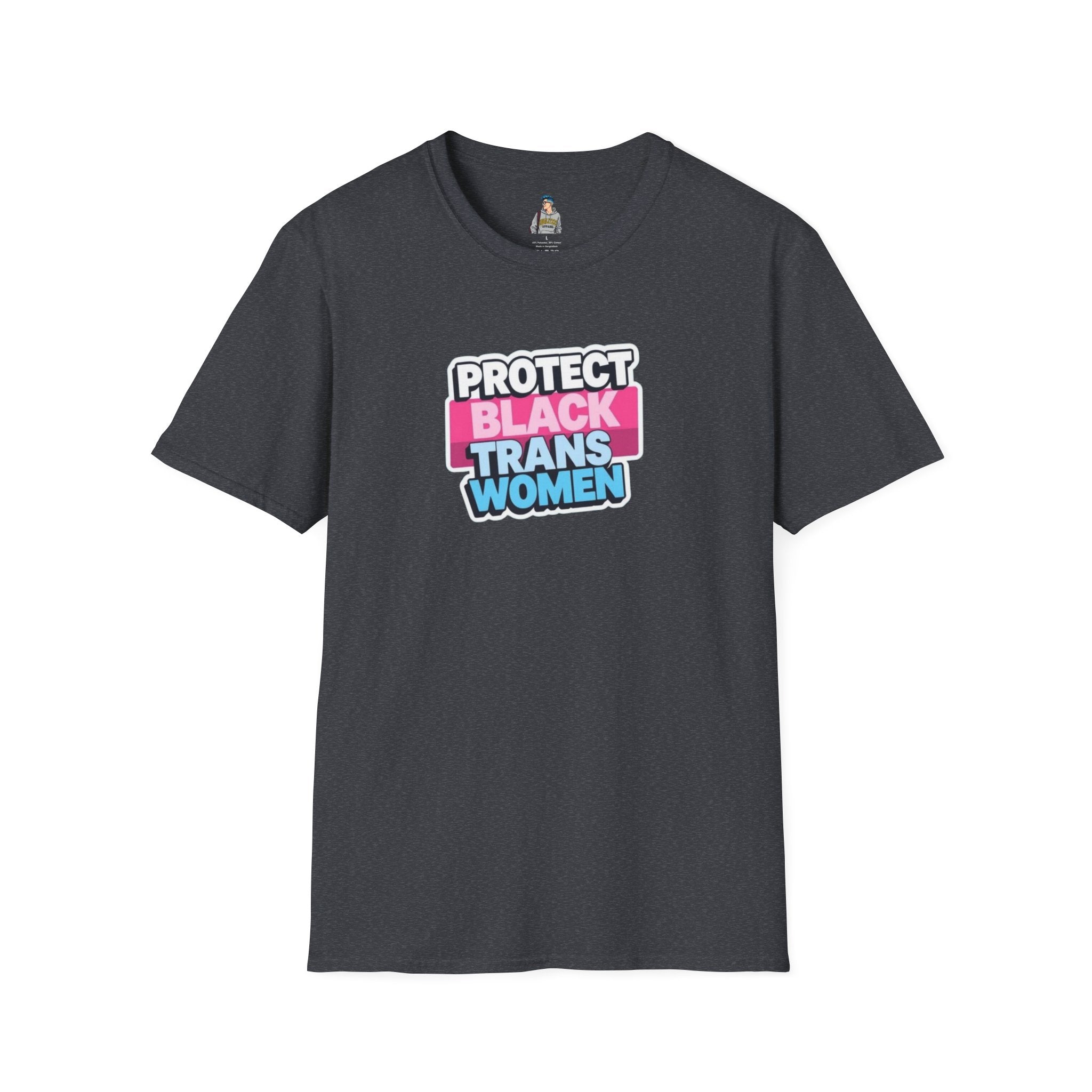 Protect Black Trans Women Unisex Softstyle T-Shirt