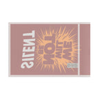 We Will Not Be Silent - Protest flag