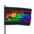 May the Pride Be With You Flag - Aesthetic LGBTQ+ Banner for Celebration & Home Decor