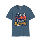 Put Human Back in Humanity T-Shirt — Inspirational Peace Dove Tee