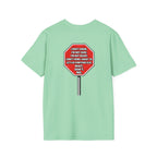 They Said Stop You Will Stop T-Shirt - Consent Awareness