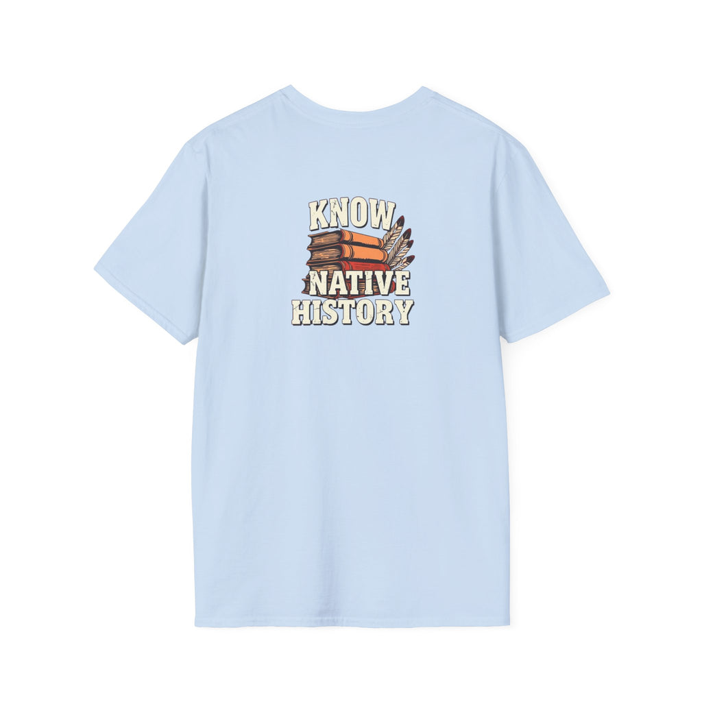 Know Native History Awareness T-Shirt