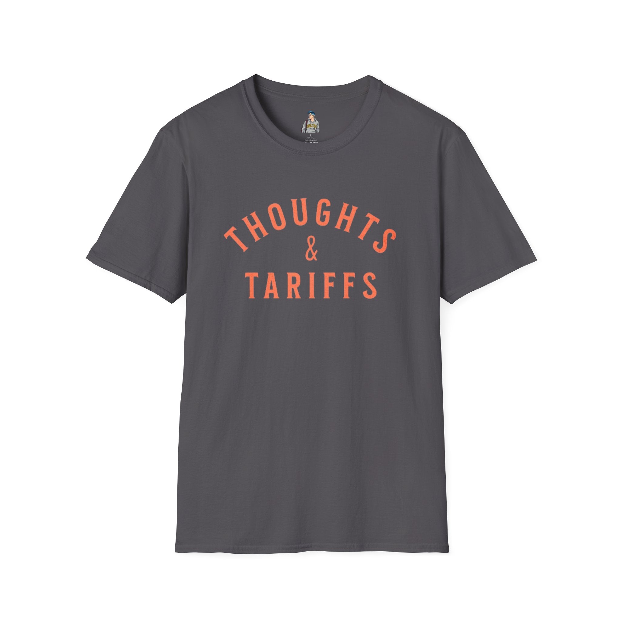 Funny Political Unisex SoftstyleThoughts and Tariffs Tee