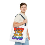 Know That You Are Loved Text Design Tote Bag