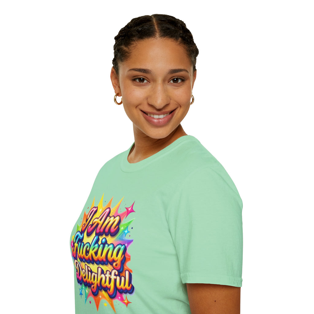 I Am Fucking Delightful T-Shirt - Bold Rainbow Self-Love Graphic Tee