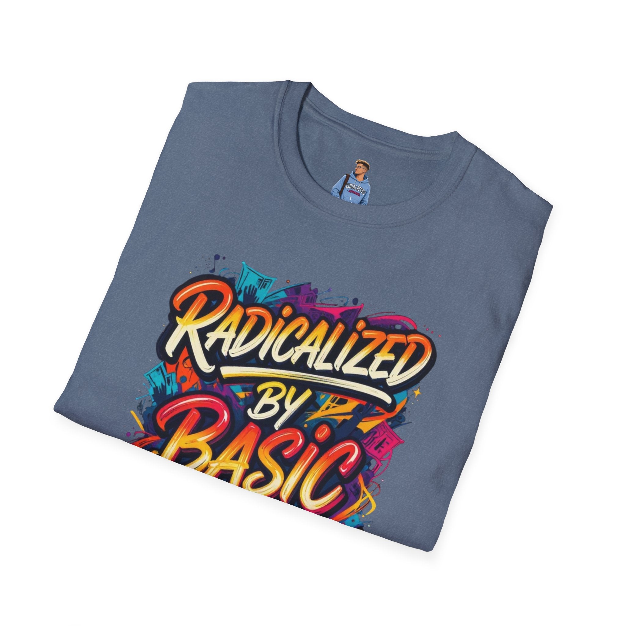 Radicalized by Basic Decency T-Shirt Colorful Graffiti Typography