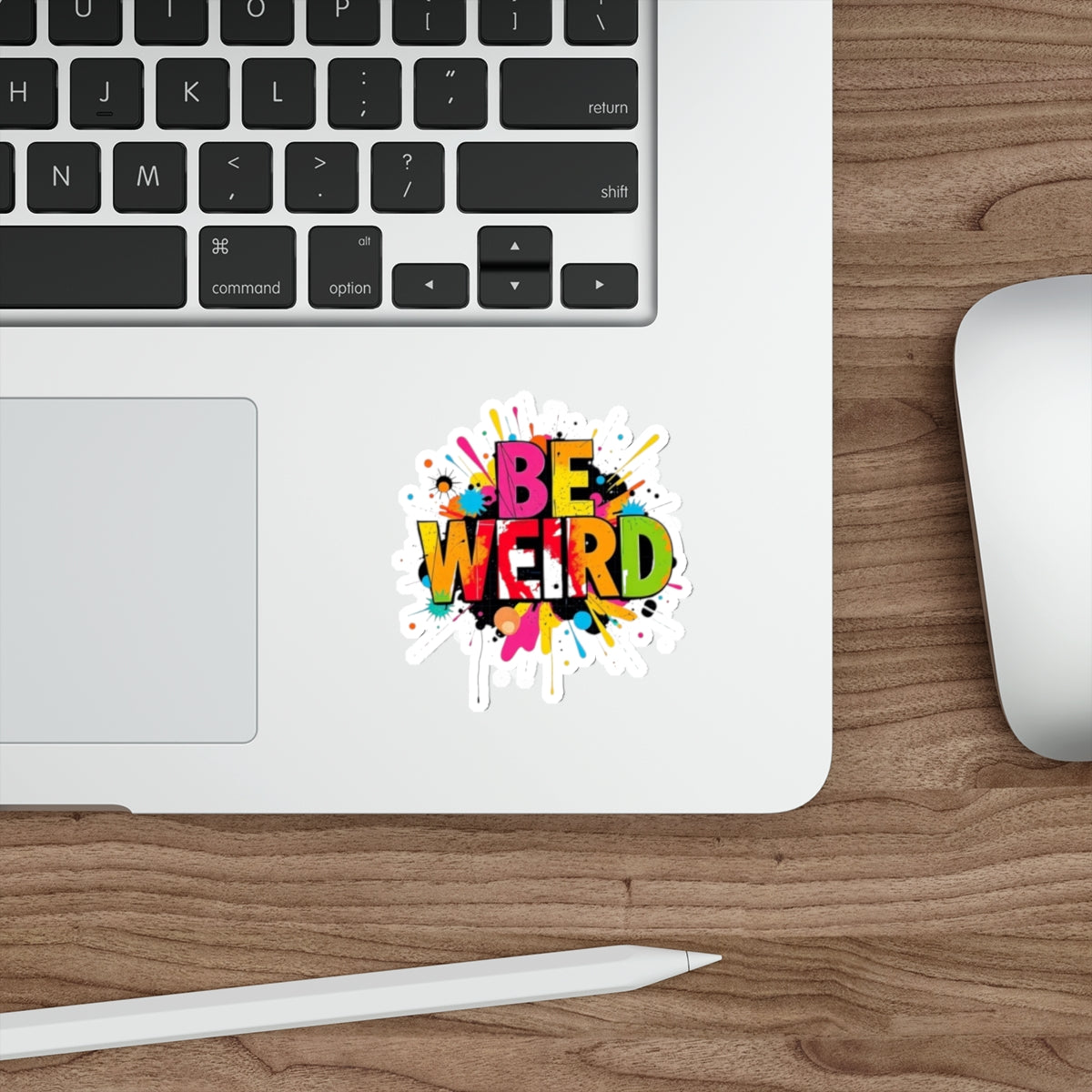 Die-Cut Stickers - BE WEIRD