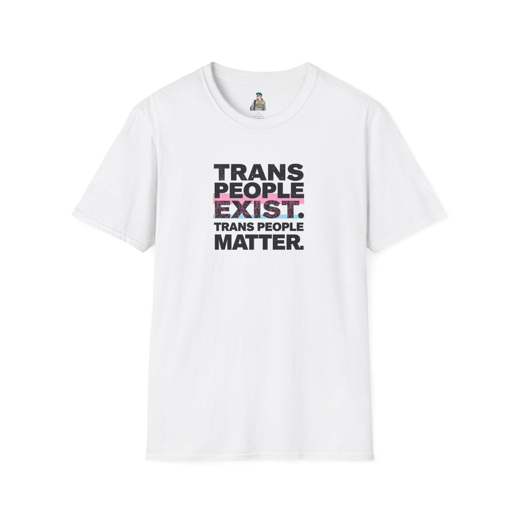 Unisex Softstyle T-Shirt - 'Trans People Exist. Trans People Matter.' Equality Apparel