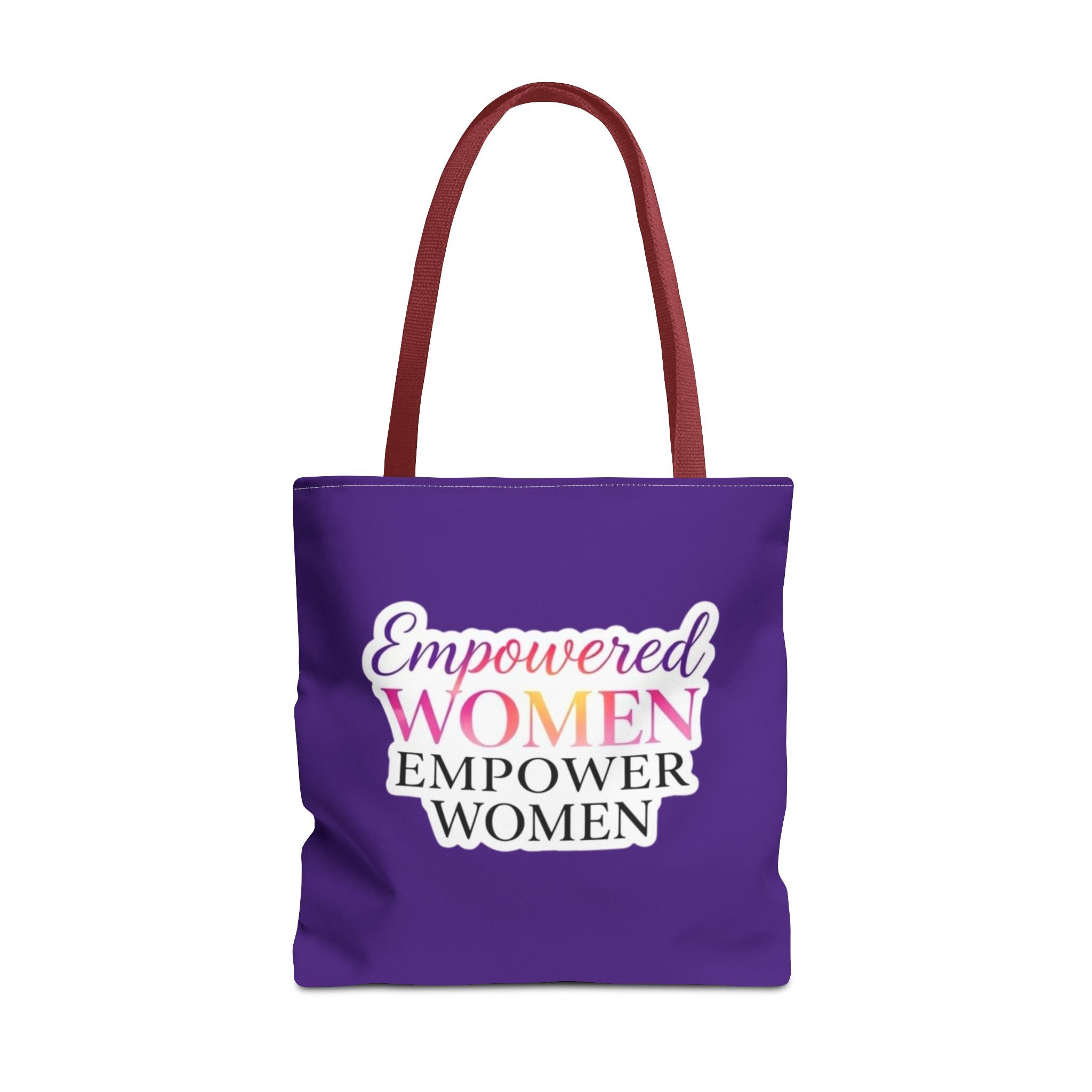 Empowered Women Empower Women Tote Bag
