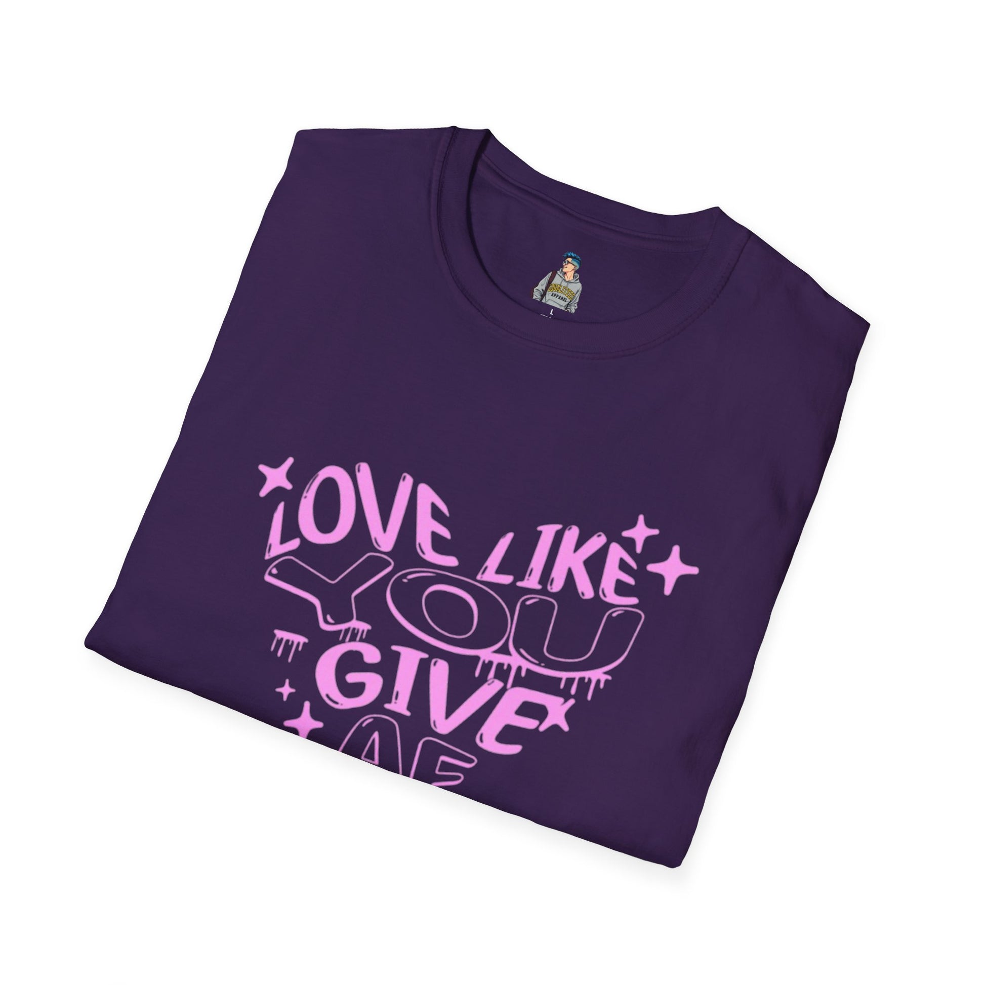 Love Like You Give AF! Unisex Softstyle T-Shirt