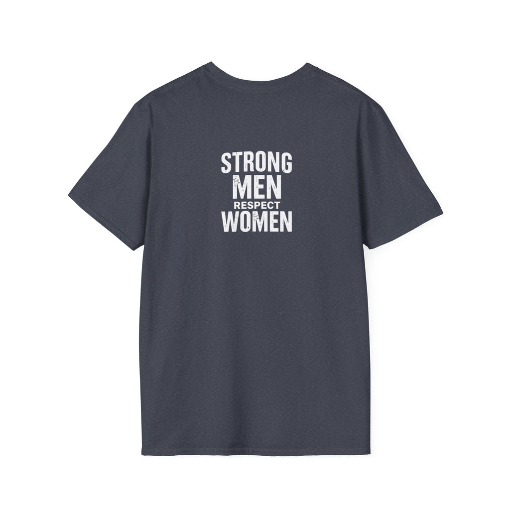I Am The Bear, Strong Men Respect Women Unisex Softstyle T-Shirt