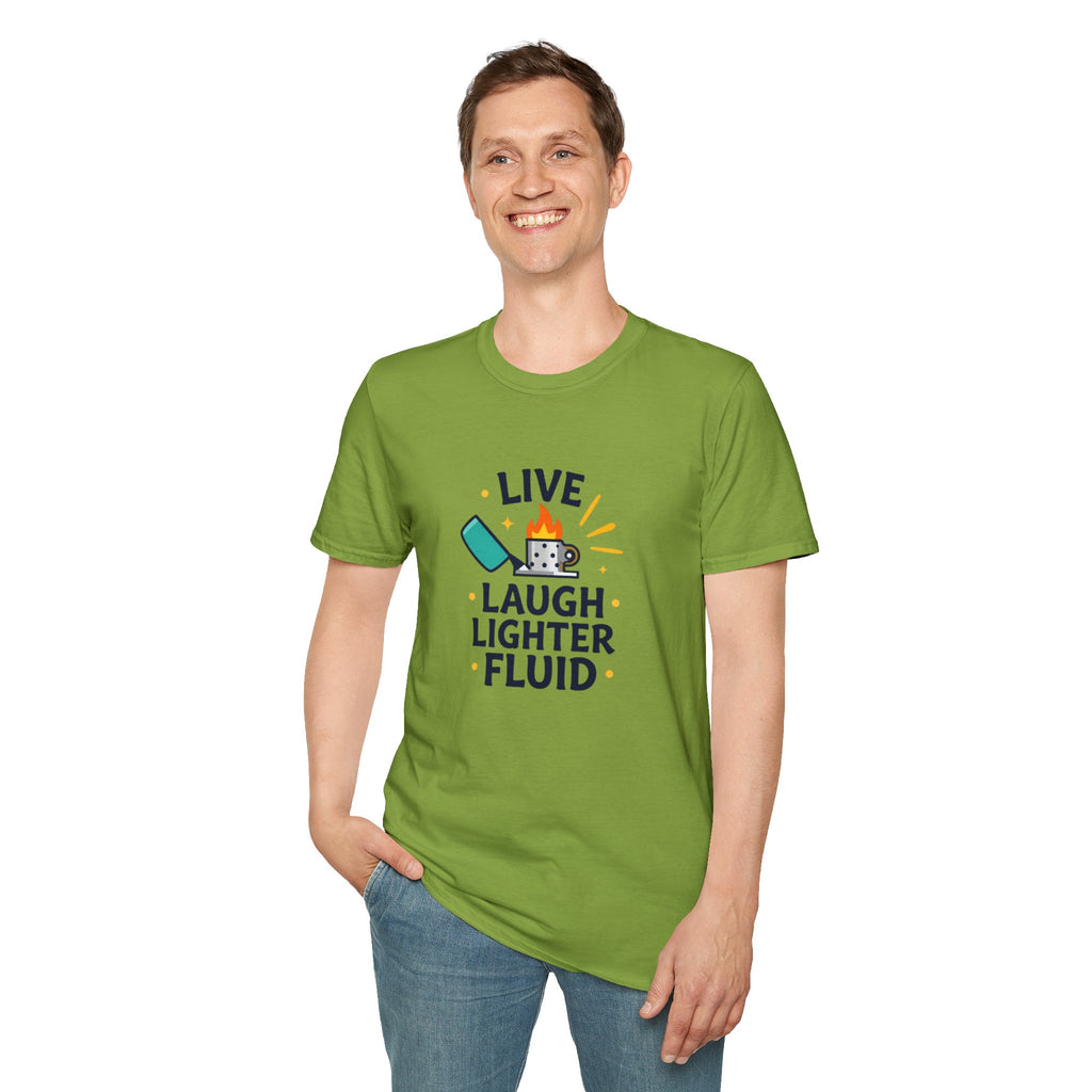 Live Laugh Lighter Fluid T-Shirt