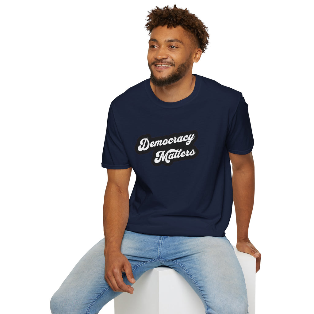 Democracy Matters T-Shirt — Retro Script Political Tee