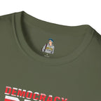 Unisex Democracy T-Shirt - 'Democracy Dies If We Let It' & 'The People United Will Never Be Defeated'