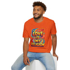 T-Shirt — "Love Is My Religion" Retro Rainbow Graphic Tee