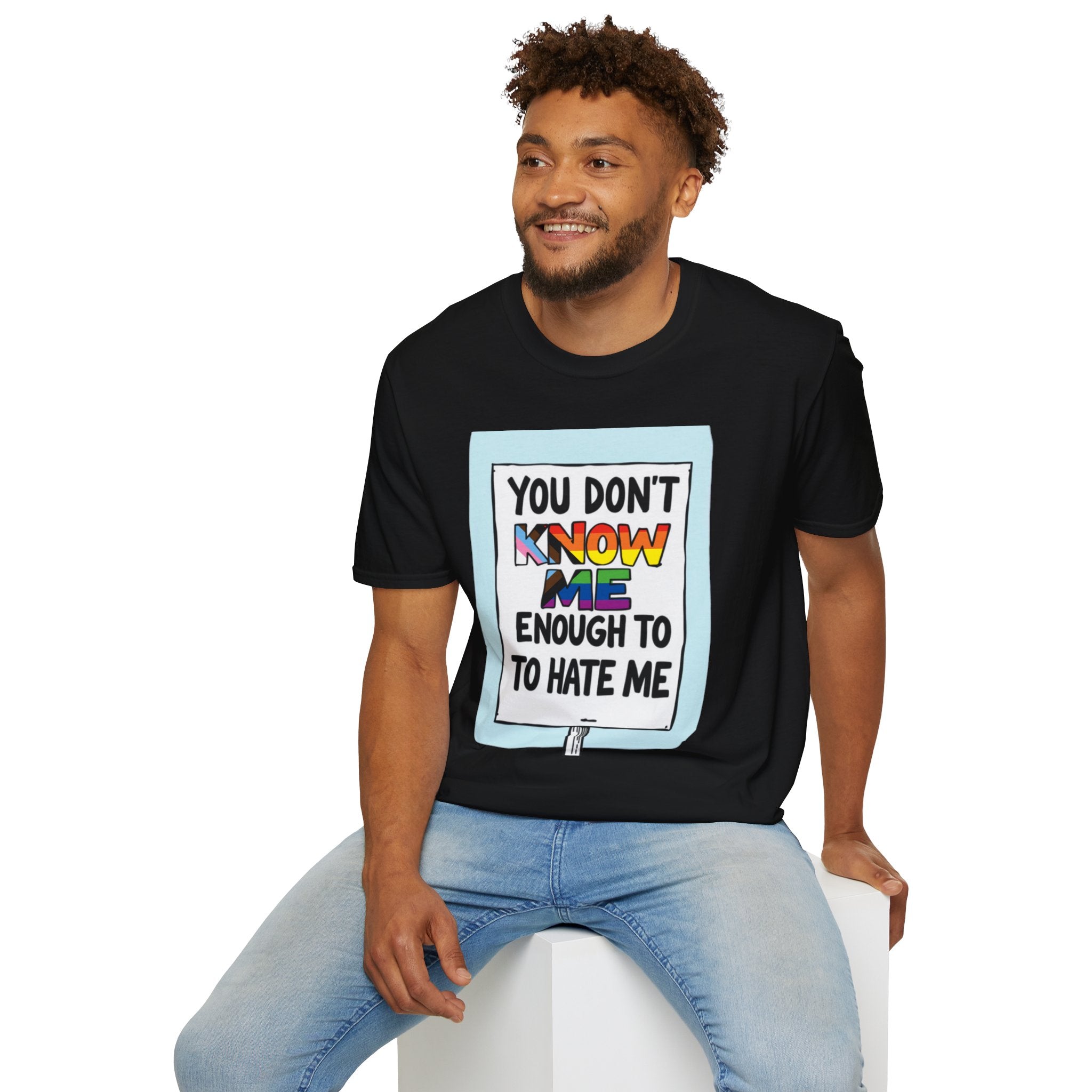 You Don't Know Me Enough to Hate Me Inclusive Pride T-Shirt - Unisex Softstyle Tee for Casual Wear
