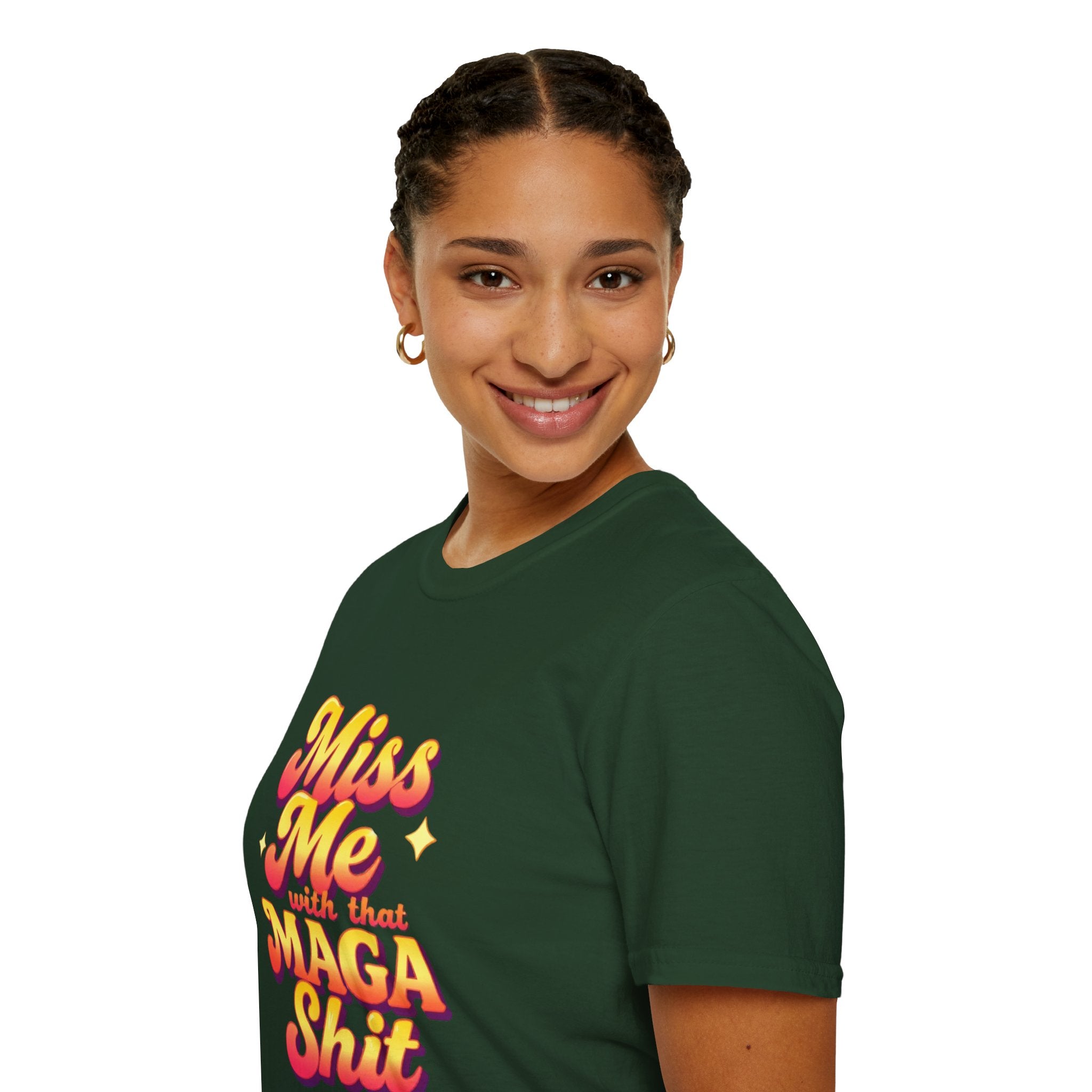 Miss Me With That MAGA T-Shirt