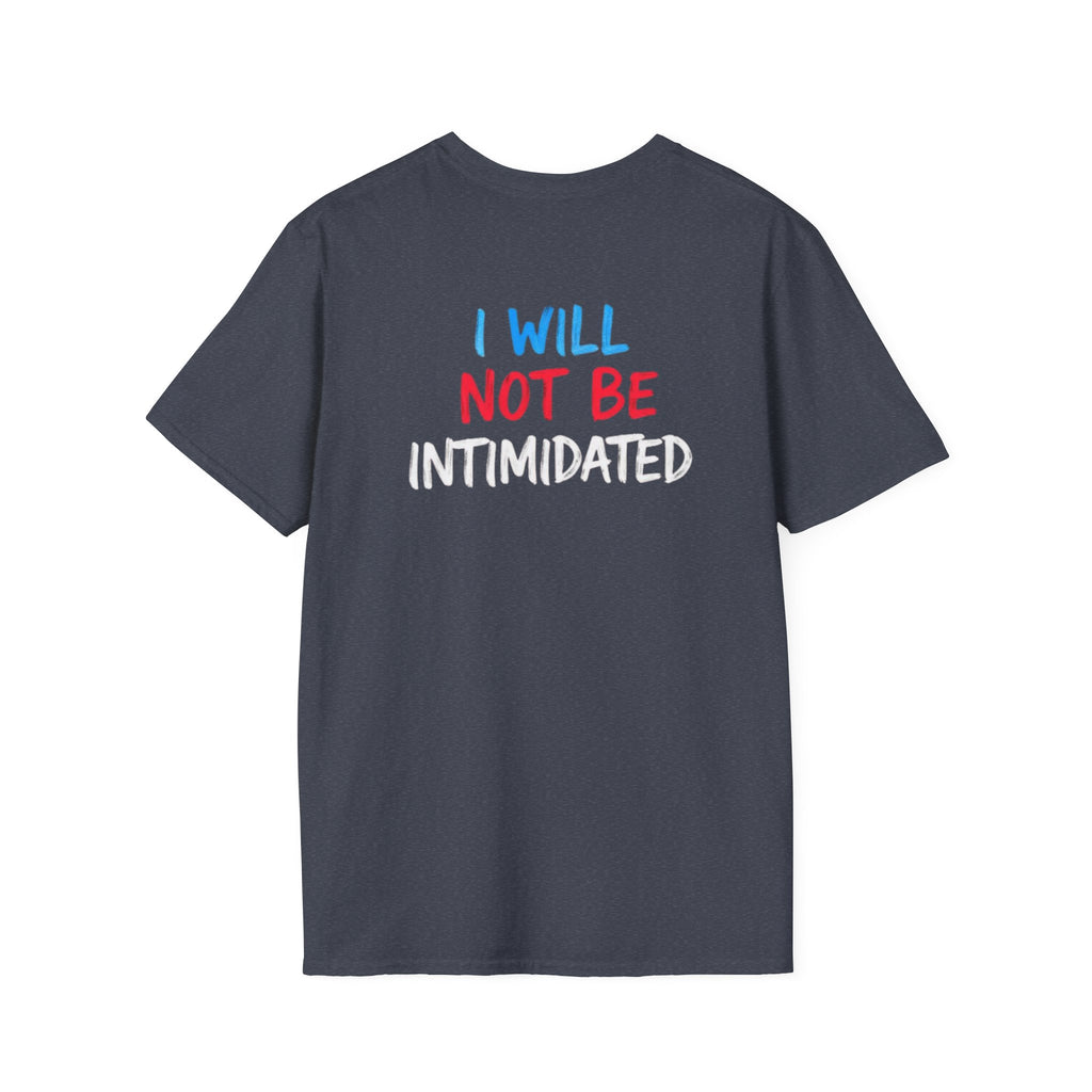 Ballots > Bullies T-Shirt — "I Will Not Be Intimidated" Voter Rights Tee