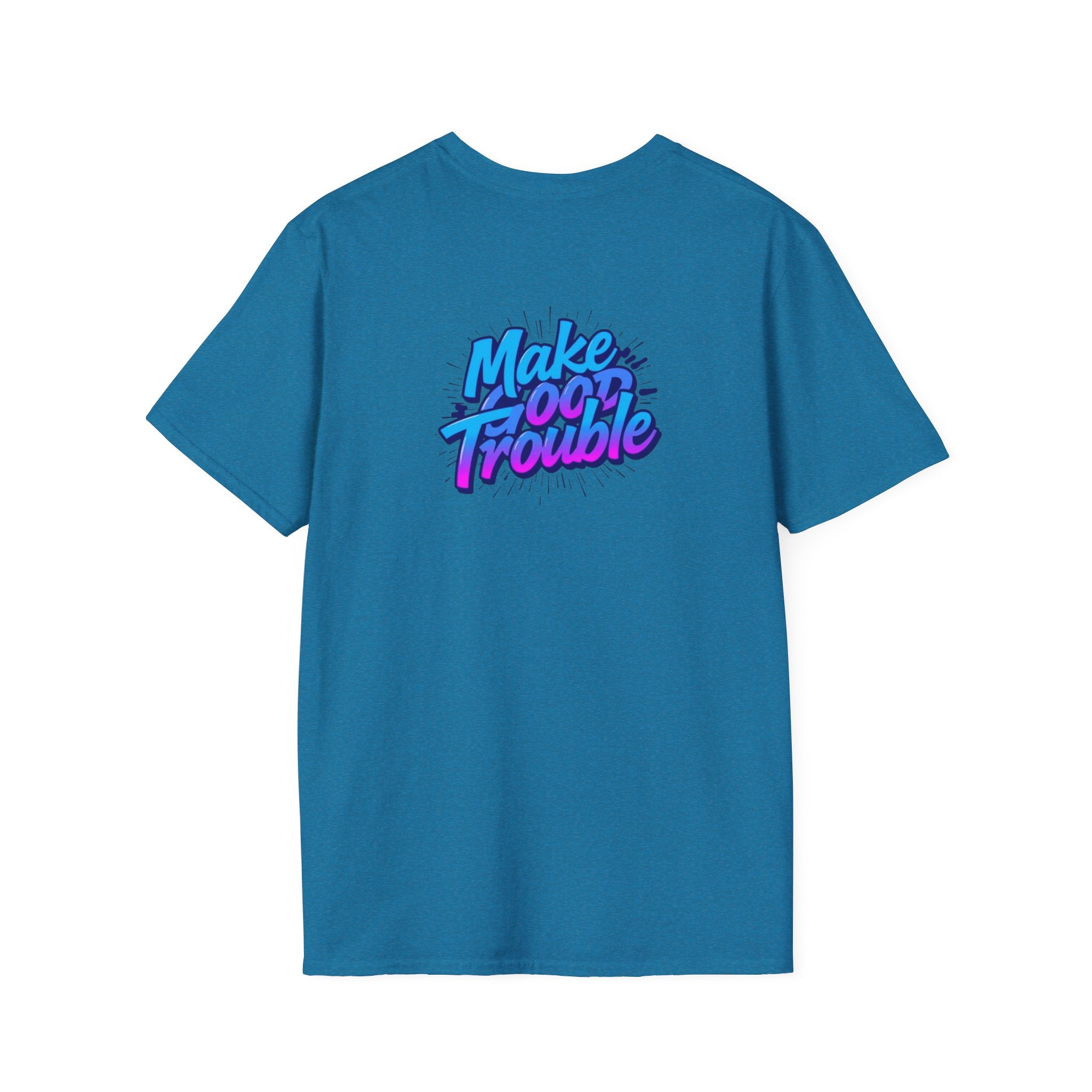 Make Good Trouble Blue Graphic Unisex T-Shirt - Fun & Bold Design for Everyday Wear