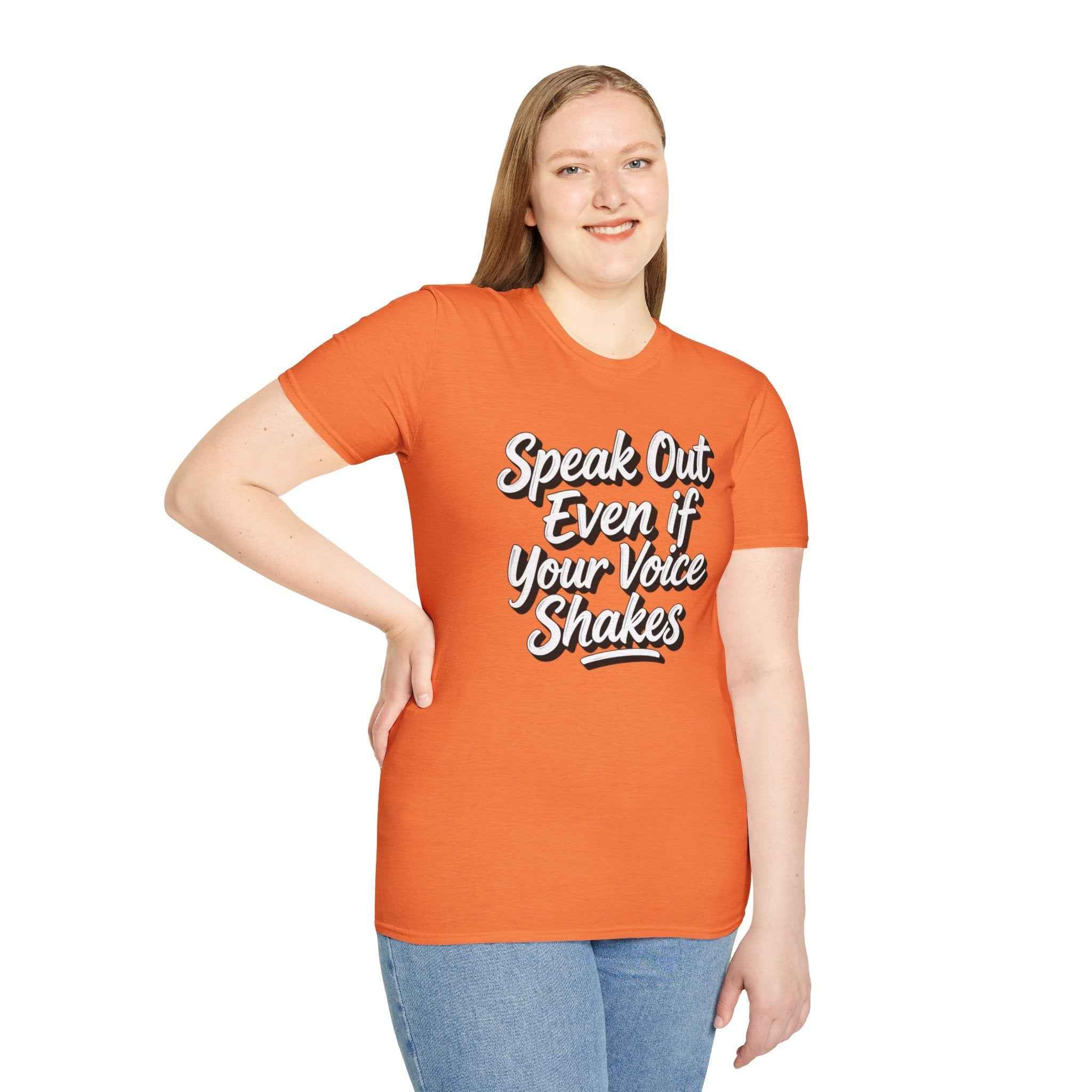 Speak Out Even If Your Voice Shakes T-Shirt — Inspirational Protest / Activist Tee