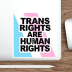 Die-Cut Stickers - TRANS RIGHTS ARE HUMAN RIGHTS