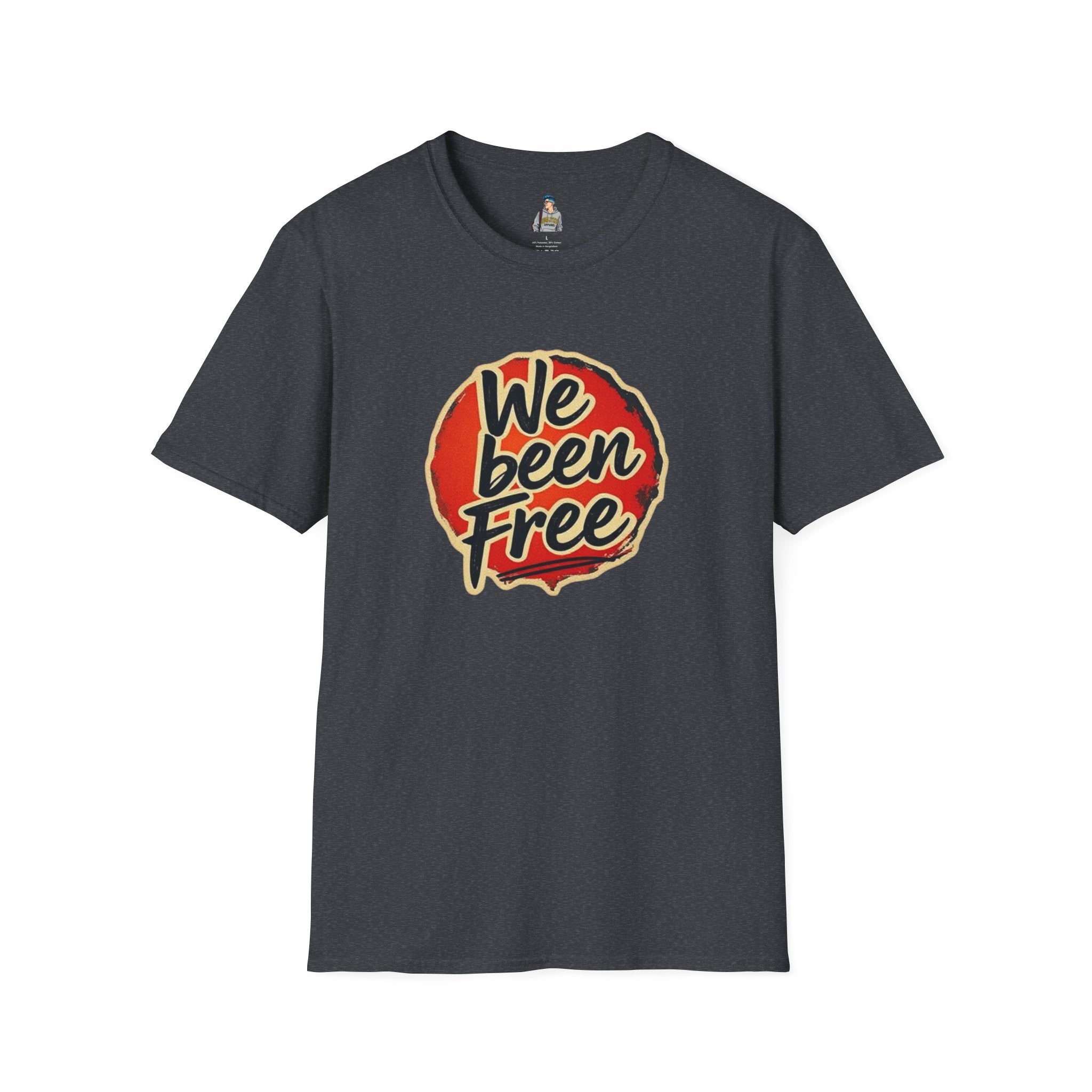 We Been Free Unisex Softstyle T-Shirt