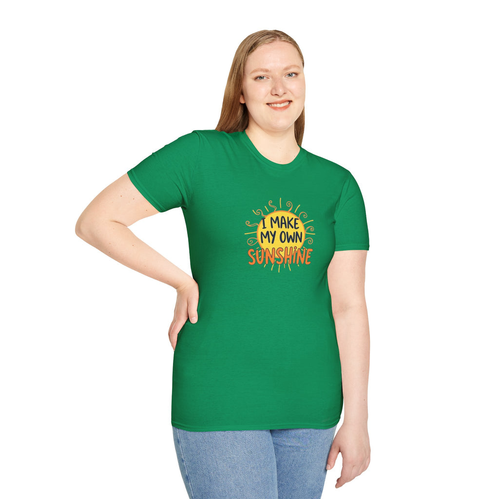 I Make My Own Sunshine T-Shirt