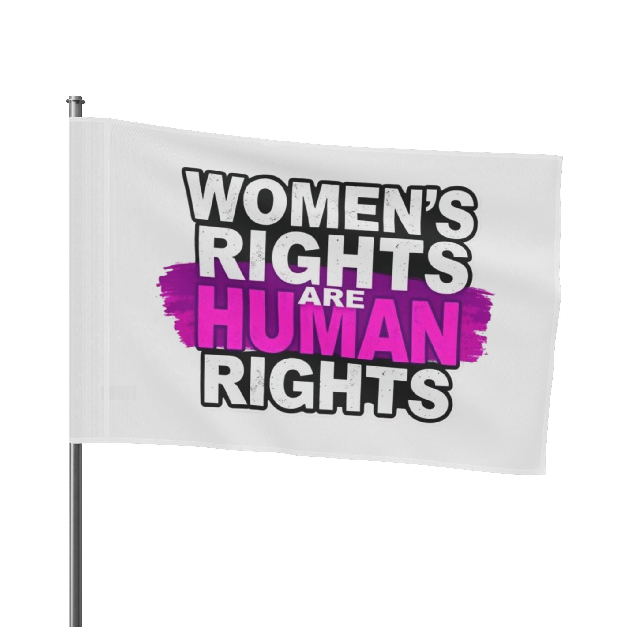 Women's Rights are Human Rights Protest Flag