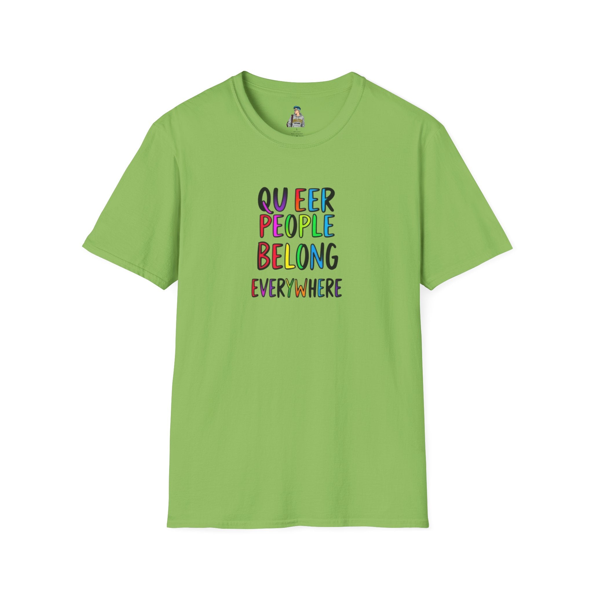 Queer Pride Unisex Softstyle T-Shirt - "Queer People Belong Everywhere"