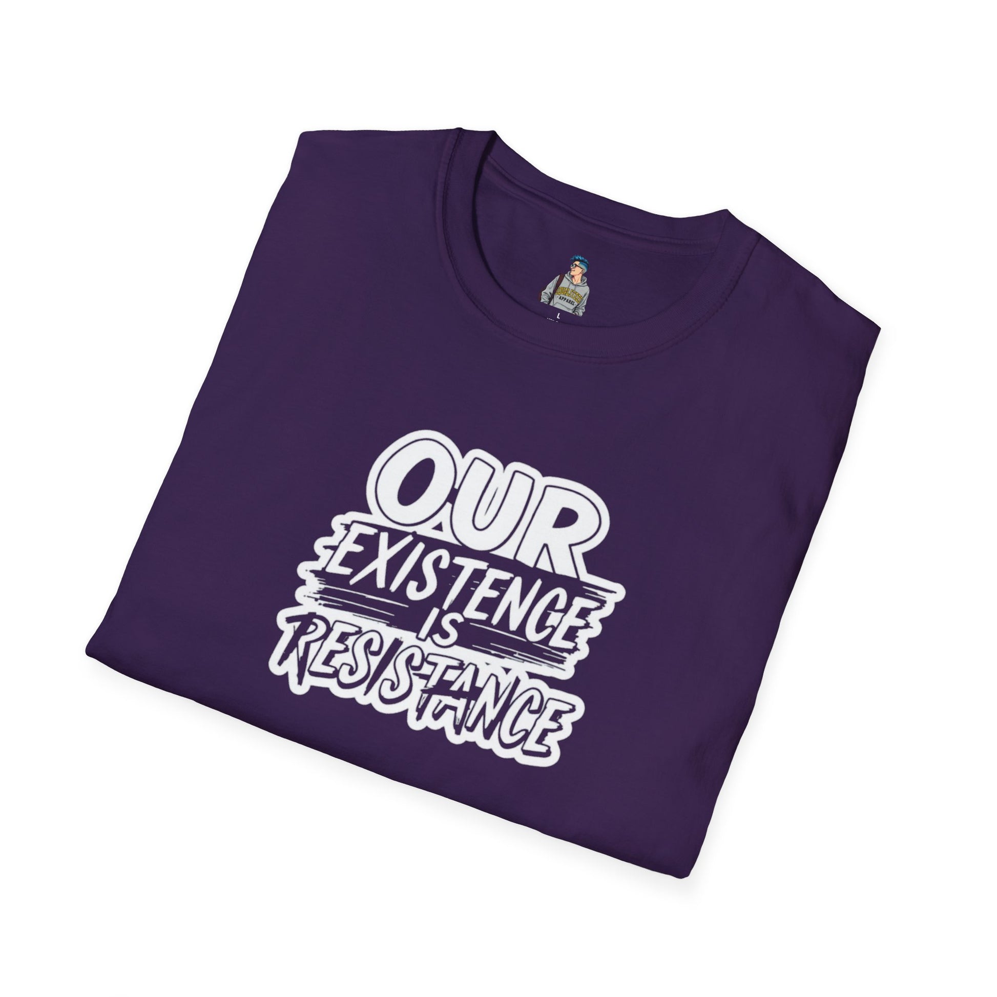 Unisex Softstyle T-Shirt - "Our Existence is Resistance" Statement Tee