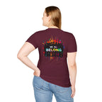 Unisex Softstyle T-Shirt: "Conversion Therapy is Torture" & "We All Belong" - LGBTQ+ Empowerment Tee